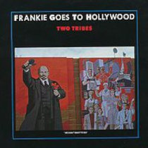 Frankie Goes To Hollywood - Two tribes